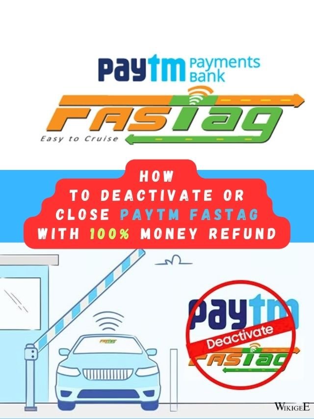 How to Deactivate or Close Paytm FASTag